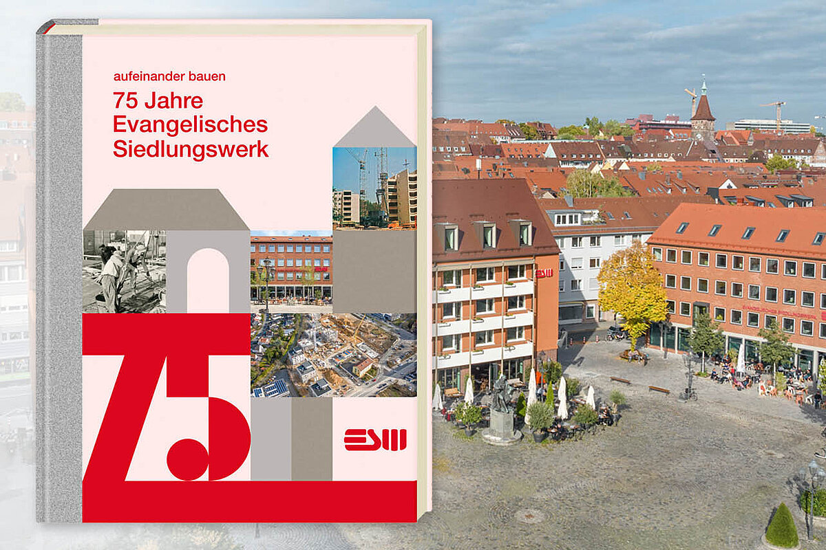 Titel "aufeinander bauen. 75 Jahre Evangelisches Siedlungswerk" Cover der Publikation '75 Jahre Evangelisches Siedlungswerk' von 2024